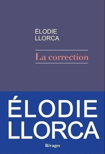 Livrenpoche : La correction - Elodie Llorca - Livre