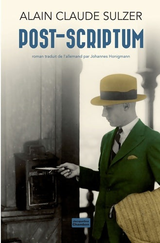 Livrenpoche : Post-scriptum - Alain Claude Sulzer - Livre