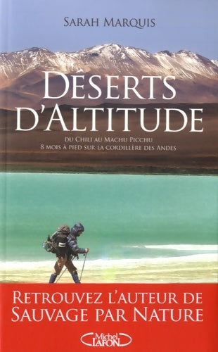 Livrenpoche : Déserts d'altitude - Sarah Marquis - Livre