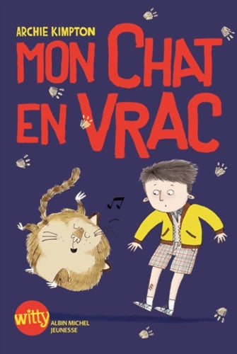 Livrenpoche : Mon chat en vrac - Archie Kimpton - Livre