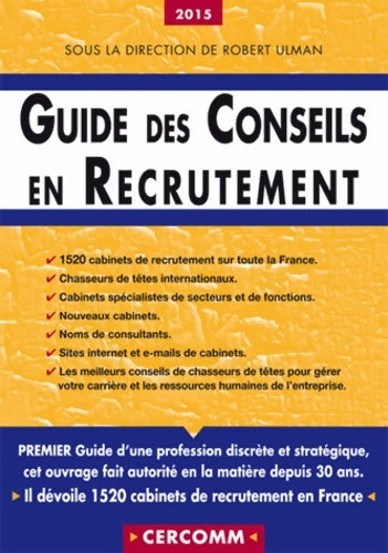 Livrenpoche : Guide des conseils en recrutement 2015 - Robert Ulman - Livre