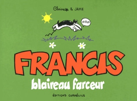 Livrenpoche : Francis 1 blaireau farceur - CLAIRE - Livre