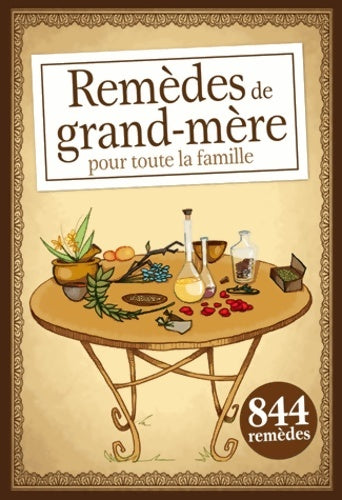 Livrenpoche : remèdes de grand-mère pour toute la famille - Anastas Brozinska - Livre