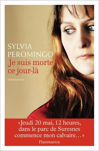 Livrenpoche : Je suis morte ce jour-là - Sylvia Peromingo - Livre