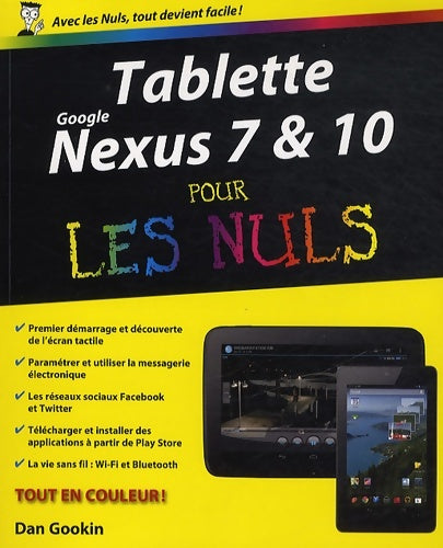 Livrenpoche : Google Nexus 7 et 10 Pour les Nuls - Dan Gookin - Livre