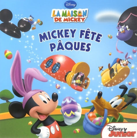 Livrenpoche : Mickey fête Pâques : La maison de Mickey - Disney - Livre