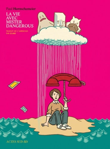 Livrenpoche : La vie avec mister dangerous - Paul Hornschemeier - Livre