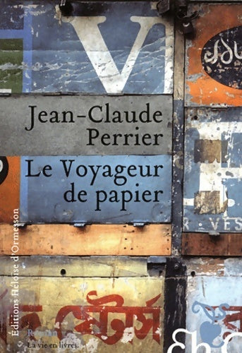 Livrenpoche : Le Voyageur de papier - Jean-Claude Perrier - Livre