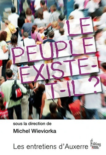 Livrenpoche : Le Peuple existe-t-il ? - Michel Wieviorka - Livre