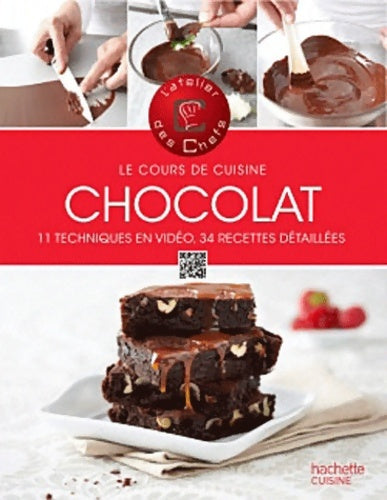 Livrenpoche : Chocolat : Le cours de cuisine 11 techniques en vidéo 34 recettes détaillées - Pauline Unger - Livre