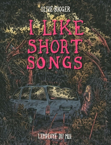 Livrenpoche : I Like Short Songs - Olive Booger - Livre