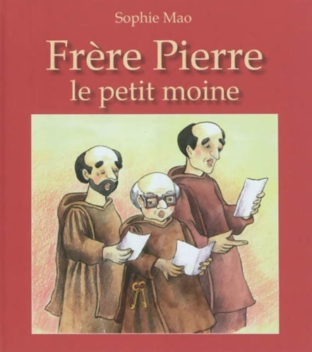 Livrenpoche : Frère Pierre le petit moine - Sophie Mao - Livre