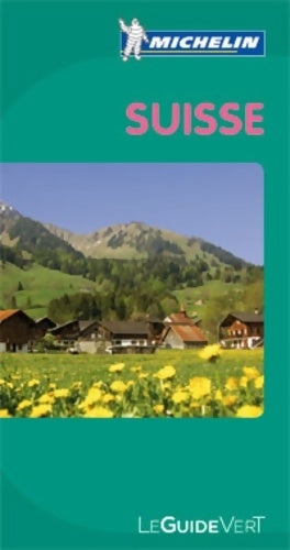 Livrenpoche : Guide Vert Suisse - Collectif - Livre