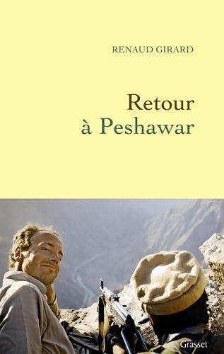 Livrenpoche : Retour à Peshawar - Renaud Girard - Livre