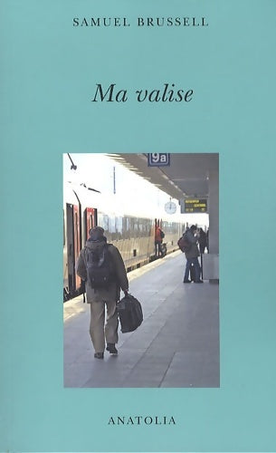 Livrenpoche : Ma valise - Samuel Brussell - Livre