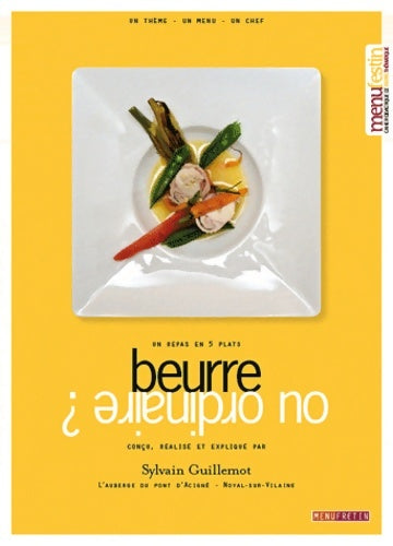 Livrenpoche : Beurre ou ordinaire ? - Sylvain Guillemot - Livre