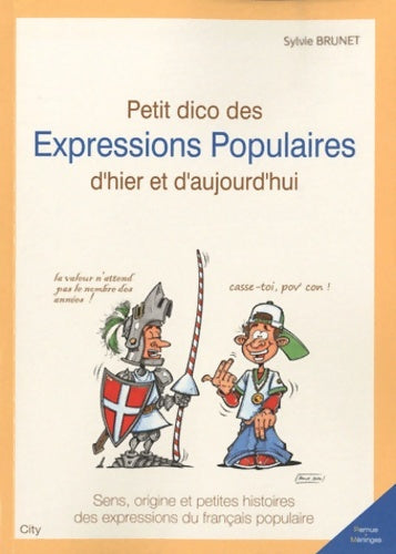 Livrenpoche : Petit dico des expressions populaires d'hier et d'aujourd'hui - BRUNET-S - Livre