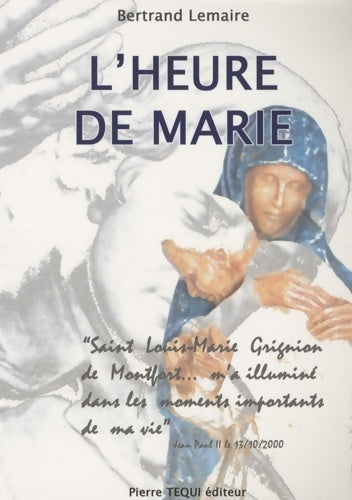 Livrenpoche : Lheure de Marie - Bertrand Lemaire - Livre