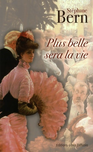 Livrenpoche : Plus belle sera la vie - Stéphane Bern - Livre