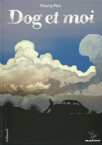 Livrenpoche : Dog et moi - Thierry Plus - Livre