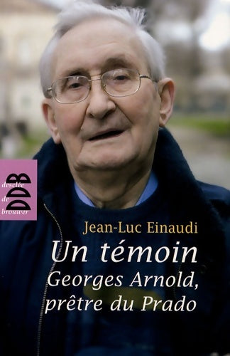 Livrenpoche : Un témoin - Jean-Luc Einaudi - Livre