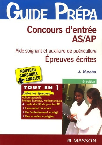 Livrenpoche : Concours d'entrée AS/AP  : épreuves écrites - Jacqueline Gassier - Livre