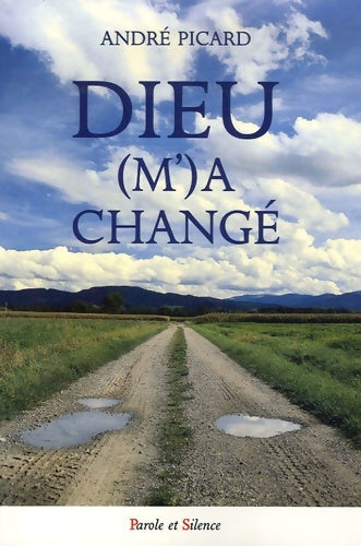 Livrenpoche : dieu m'a change - Picard A. - Livre