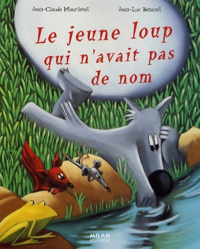 Livrenpoche : Le jeune loup qui n'avait pas de nom - Jean-Claude Mourlevat - Livre