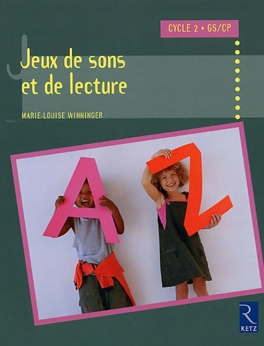 Livrenpoche : JEUX DE SONS ET LECTURE GS-CP - Marie-Louise Winninger - Livre