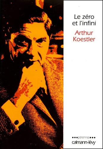 Livrenpoche : Le zéro et l'infini - Arthur Koestler - Livre