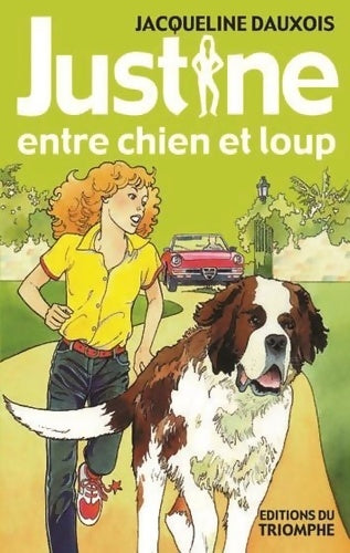 Livrenpoche : Justine entre chien et loup - Jacqueline Dauxois - Livre