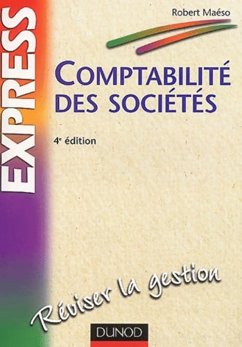Livrenpoche : Comptabilité des sociétés - Robert Maéso - Livre
