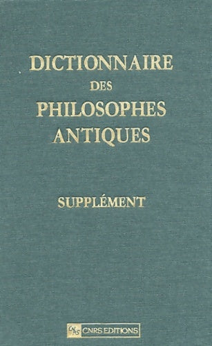 Livrenpoche : Dictionnaire des philosophes antiques - supplément - Richard Goulet - Livre