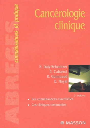 Livrenpoche : Cancérologie clinique - Daly-Schveitzer - Livre