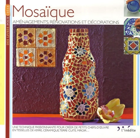 Livrenpoche : Mosaïque - Aménagement rénovations et décorations - Elena Fiore - Livre