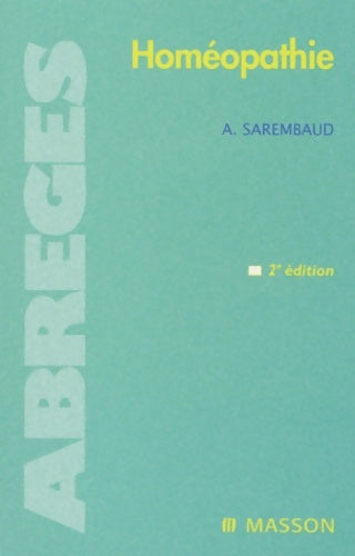 Livrenpoche : Homéopathie - Alain Sarembaud - Livre