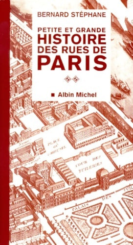 Livrenpoche : Petite et Grande Histoire des rues de Paris numéro 2 - Bernard Stéphane - Livre