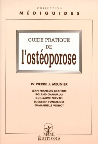 Livrenpoche : Guide pratique de l'ostéoporose - Meunier - Livre