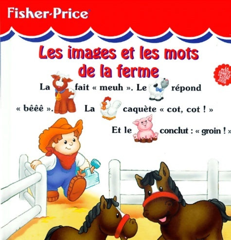 Livrenpoche : Les images et les mots de la ferme - Cathy Boniver - Livre