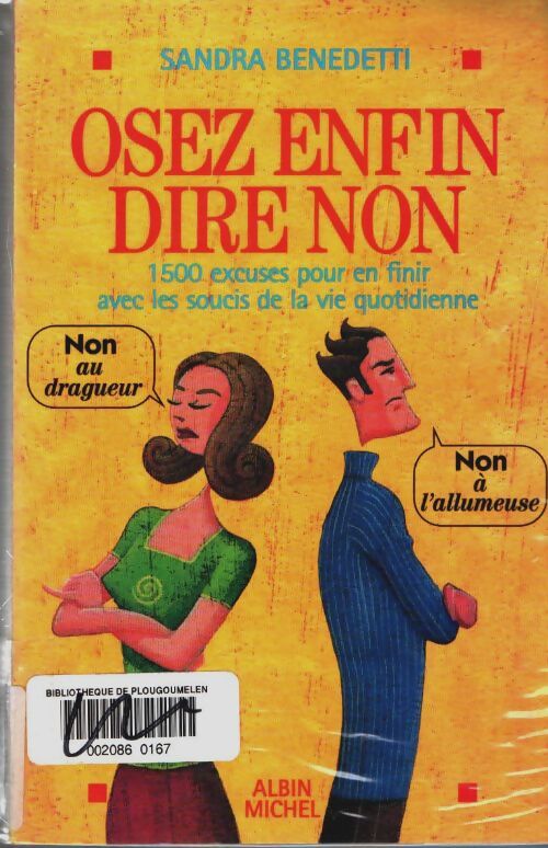 Livrenpoche : Osez enfin dire non - Sandra Benedetti - Livre