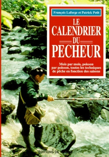Livrenpoche : Le calendrier du pêcheur - François Laforge - Livre