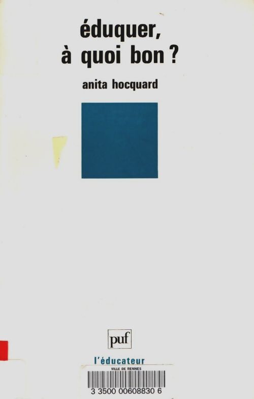 Livrenpoche : Éduquer à quoi bon ? - Anita Hocquard - Livre