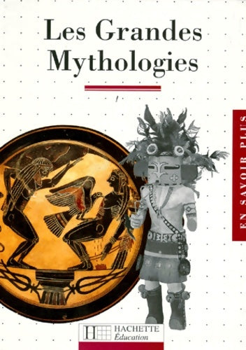 Livrenpoche : Les grandes mythologies - Georges Hacquard - Livre