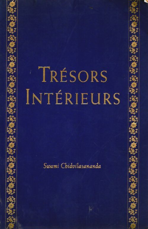 Livrenpoche : Trésors intérieurs - Swami Chidvilasananda - Livre