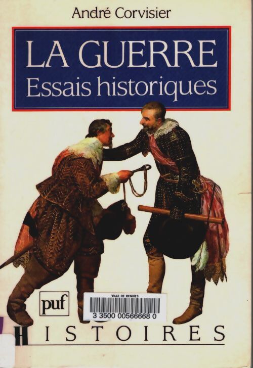 Livrenpoche : La guerre : Essais historiques - André Corvisier - Livre