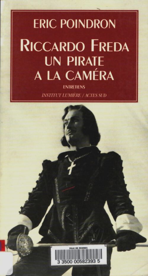 Livrenpoche : Riccardo freda un pirate à la caméra - Eric Poindron - Livre