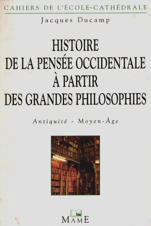Livrenpoche : Histoire de la pensée occidentale - Ducamp - Livre