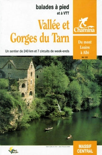 Livrenpoche : Vallée et Gorges du Tarn : Du Mont Lozère à Albi - Guide Chamina - Livre