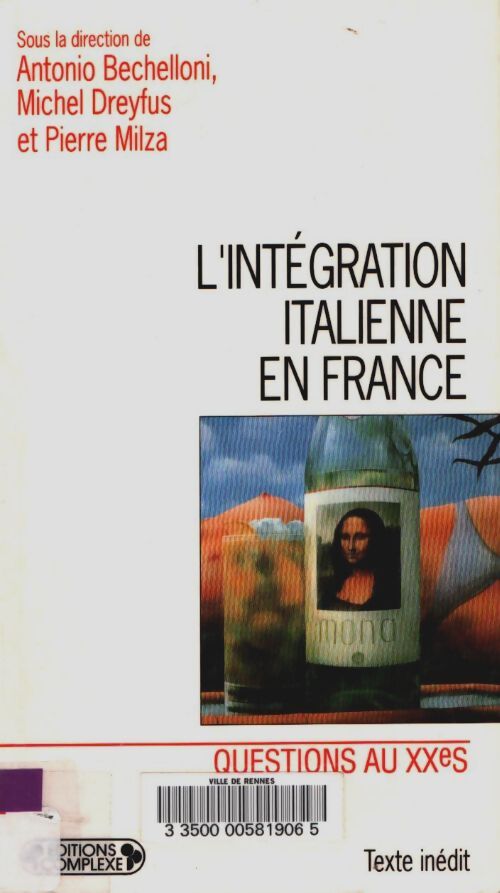 Livrenpoche : L'ntégration italienne en France - Marianne Faurobert - Livre
