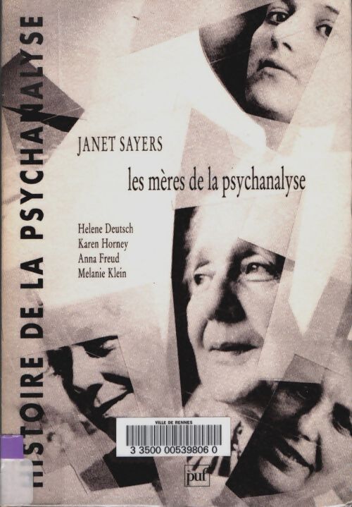 Livrenpoche : Les mères de la psychanalyse : Hélène deutsch karen horney anna freud mélanie klein - Janet Sayers - Livre